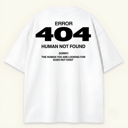 Dripzy original Human Not Found oversized tee - relaxed fit white